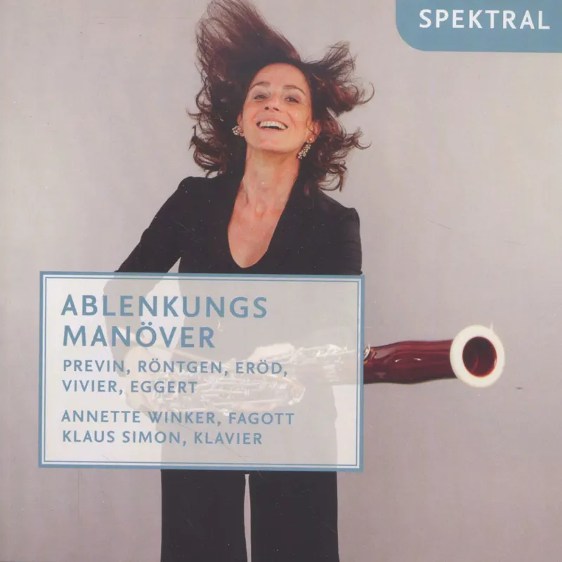 Eggert, Previn, Vivier, Röntgen, Eröd: Ablenkungsmanöver